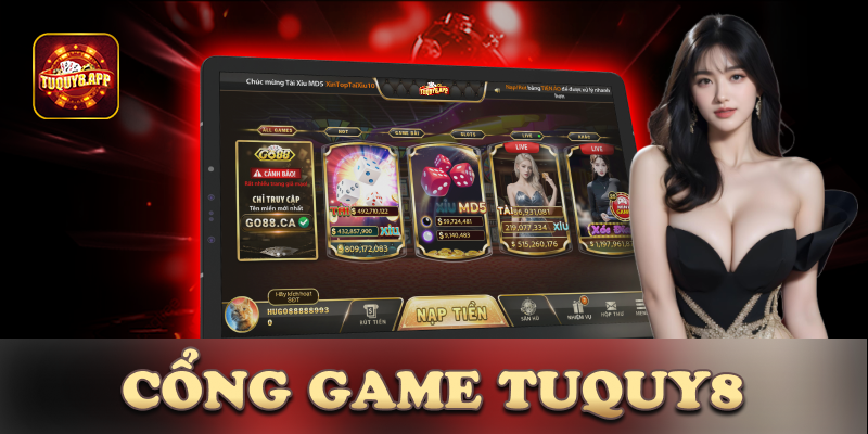 Cổng game đổi thưởng, sòng bạc trực tuyến Tuquy8