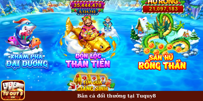 Bắn cá đổi thưởng tại Tuquy8