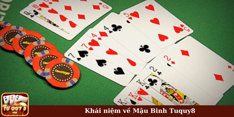 Khái niệm về Mậu Binh Tuquy8