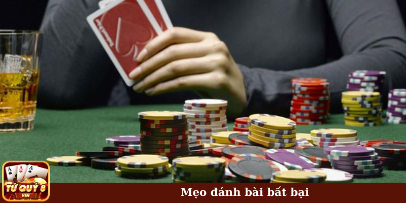 Mẹo đánh bài bất bại